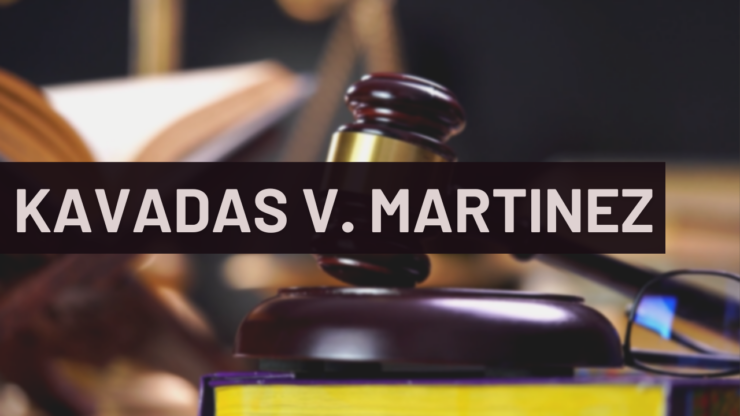 Kavadas v. Martinez - LAW